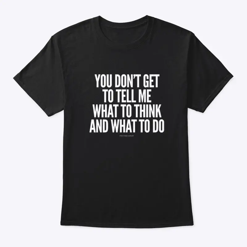 Liars "You Don't Get To" Shirt